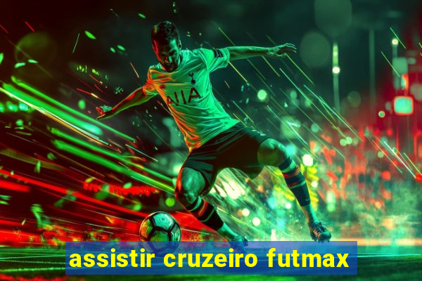 assistir cruzeiro futmax